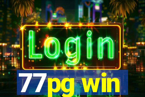 77pg win